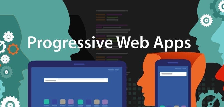 Progressive Web Apps