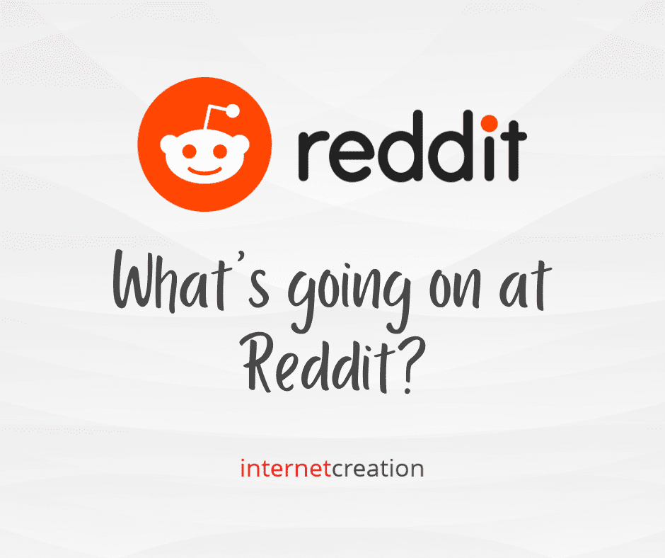 What is going on at Reddit?